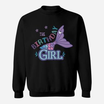 The Birthday Girl Mermaid Theme Matching Family Party Sweatshirt | Crazezy CA
