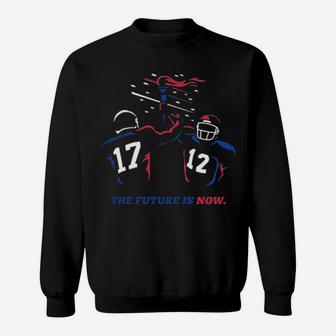 The Future Is Now Sweatshirt - Monsterry AU