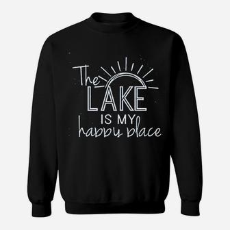 The Lake Is My Happy Place Sweatshirt | Crazezy UK