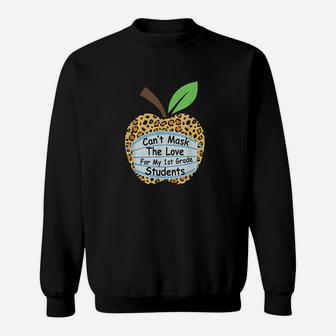 The Love Of Teaching 1St Grade Teachers Gift Sweatshirt | Crazezy