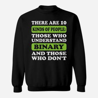 There Are 10 Kinds Of People Binary Funny Math Teacher Sweatshirt | Crazezy