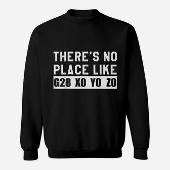 There Is No Place Like Sweatshirt - Thegiftio UK