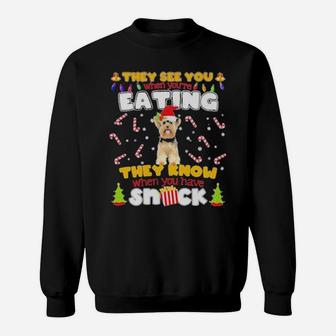 They See You When Youre Eating They Know When You Have Snack Sweatshirt - Monsterry UK