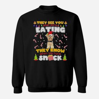 They See You When Youre Eating They Know When You Have Snack Sweatshirt - Monsterry