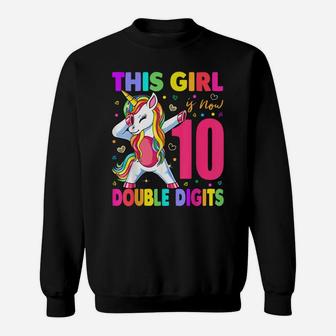 This Girl Is Now 10 Double Digits Shirt 10Th Birthday Gift Sweatshirt | Crazezy CA