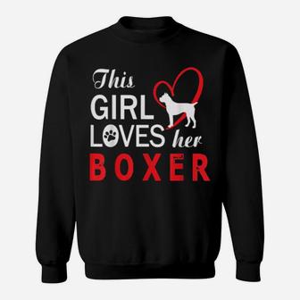 This Girl Loves Her Boxer Dog Happy Valentine Mother Mommy Sweatshirt - Monsterry DE