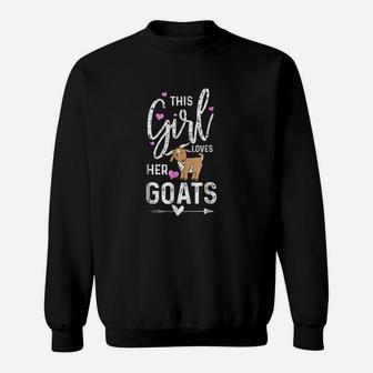 This Girl Loves Her Goats Sweatshirt | Crazezy DE