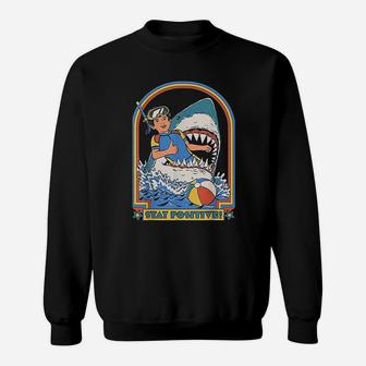 This Is Me Funny Stay Positive Shark Attack Retro Comedy Sweatshirt - Thegiftio UK