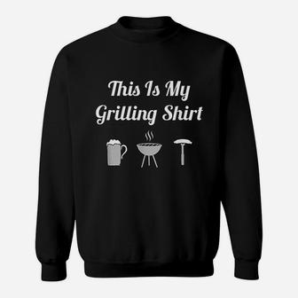 This Is My Grilling Funny Bbq Grill Dad Sweatshirt - Thegiftio UK