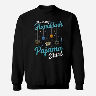 This Is My Hanukkah Pajama Sweatshirt - Monsterry DE