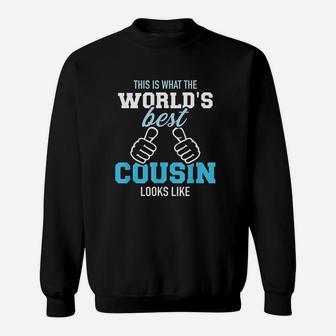 This Is What The Worlds Best Cousin Looks Like Sweatshirt - Thegiftio UK