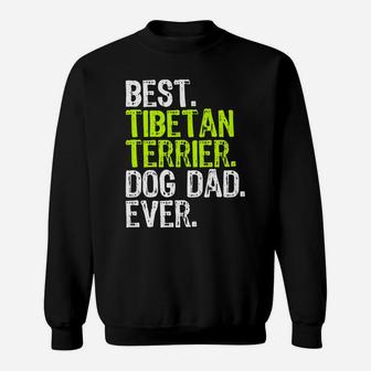 Tibetan Terrier Dog Dad Fathers Day Sweatshirt | Crazezy
