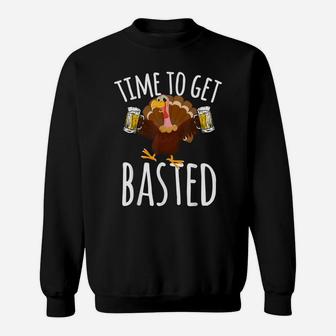 Time To Get Basted Funny Beer Thanksgiving Turkey Gift Sweatshirt | Crazezy