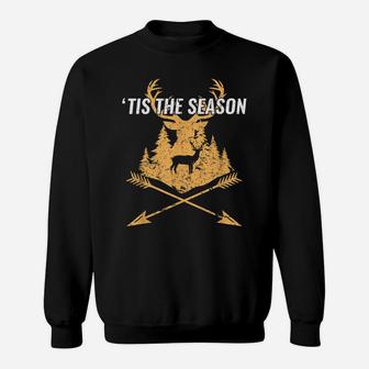 Tis The Season I Hunter I Funny Deer Bow Hunting Sweatshirt | Crazezy UK