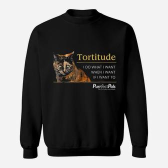 Tortitude I Do What I Want To Sweatshirt - Thegiftio UK