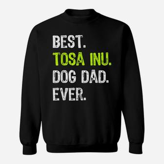 Tosa Inu Dog Dad Fathers Day Dog Lovers Sweatshirt | Crazezy AU