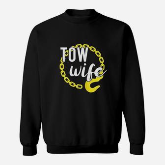 Tow Truck Driver Wife Sweatshirt | Crazezy