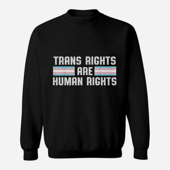 Trans Rights Are Human Rights Sweatshirt - Thegiftio