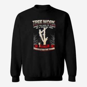 Tree Climber Arborist Sweatshirt | Crazezy