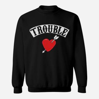 Trouble Maker Sweatshirt | Crazezy UK