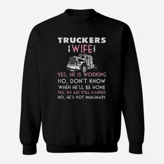 Trucker Wife Not Imaginary Truckers Wife Sweatshirt - Thegiftio UK