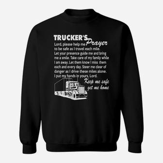 Truckers Prayer Truck Driver Gift For Men And Women T Shirt Sweatshirt | Crazezy