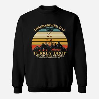 Turkey Drop Funny Thanksgiving Day Sweatshirt | Crazezy CA