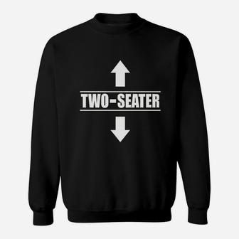 Two Seater Funny Sweatshirt | Crazezy