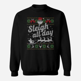 Ugly Christmas Sweater Santa Sleigh All Day Sweatshirt Sweatshirt | Crazezy DE