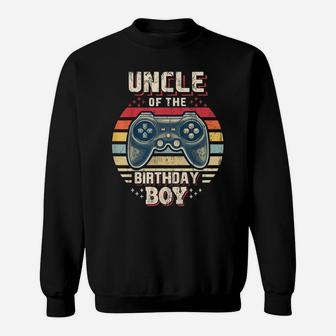 Uncle Of The Birthday Boy Matching Video Game Birthday Gift Sweatshirt | Crazezy