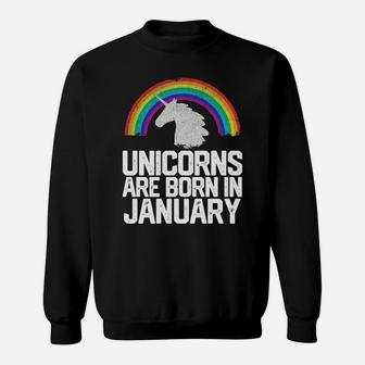 Unicorns Are Born In January Birthday Gift Women Girls Teens Sweatshirt | Crazezy UK