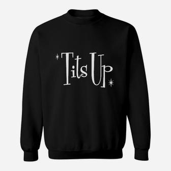 Up Ladies Next Level Sweatshirt | Crazezy UK