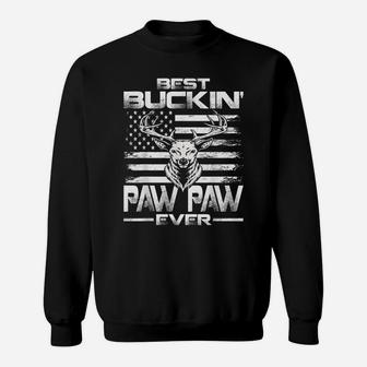 Usa Flag Best Buckin' Paw Paw Ever Deer Hunting Sweatshirt | Crazezy CA