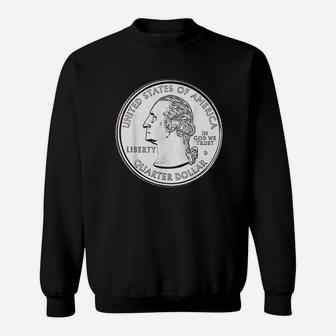Usa Quarter Dollar 25 Cents America United States Sweatshirt | Crazezy UK