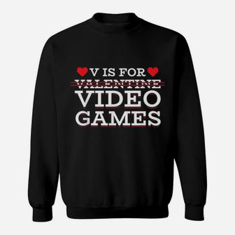V Is For Valentine Video Games Gamer Boy Controller Sweatshirt - Monsterry UK