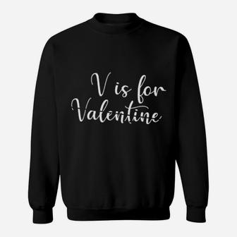 V Is For Valentine Vodka Sweatshirt - Monsterry