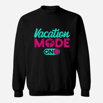 Vacation Mode Summer Vacation Sweatshirt | Crazezy