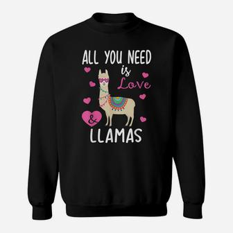 Valentine Llama All You Need Is Love & Llamas Gifts Sweatshirt | Crazezy