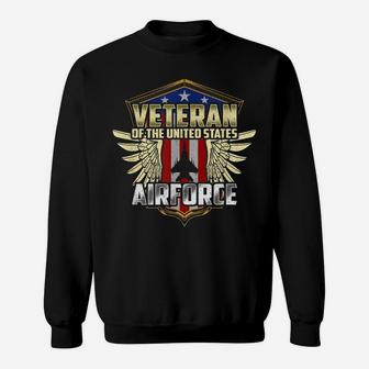 Veteran Of The United States Air Force Father's Day Gift Tee Sweatshirt | Crazezy