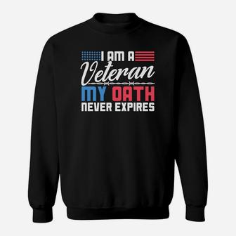 Veteran Shirt For Men And Women My Oath Never Expires Tee Sweatshirt | Crazezy