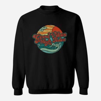 Vibes High Tides Retro 60S Summer Gift Sweatshirt | Crazezy