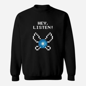 Video Game Hey Listen Sweatshirt | Crazezy CA