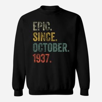 Vintage 1937 84Th Birthday Epic Since October 1937 Sweatshirt Sweatshirt | Crazezy CA