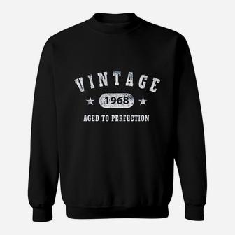 Vintage 1968 Aged To Perfection Sweatshirt | Crazezy