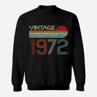 Vintage 1972 50Th Birthday Gift Men Women 50 Years Old Sweatshirt | Crazezy