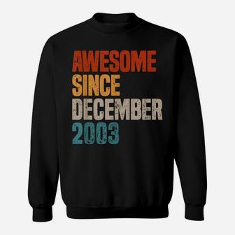 Vintage 2003 Birthday Shirt Born December 2003 18Th Birthday Sweatshirt | Crazezy