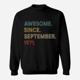 Vintage Awesome Since September 1971 50Th Birthday Gift Sweatshirt | Crazezy