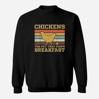 Vintage Chickens The Pet That Poops Breakfast Sweatshirt | Crazezy