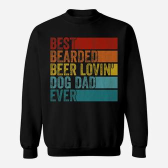 Vintage Funny Best Bearded Beer Lovin' Dog Dad Ever Love Pet Sweatshirt | Crazezy AU