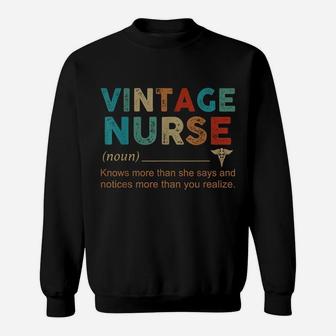 Vintage Nurse Noun Definition Knows More Than She Says Funny Sweatshirt | Crazezy DE